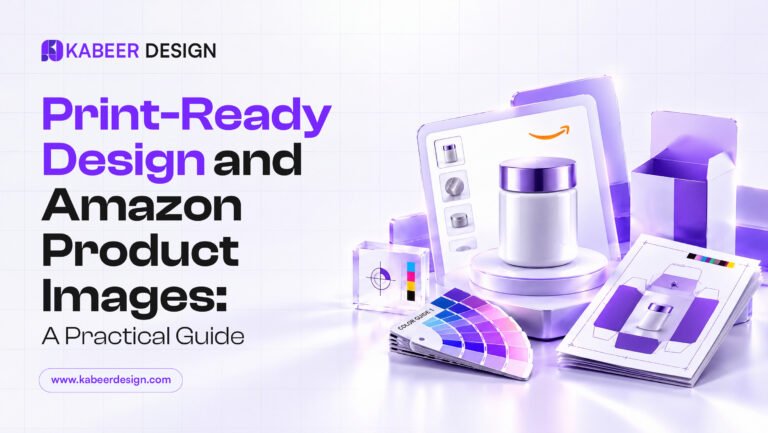 Print-Ready Design and Amazon Product Images: A Practical Guide — Kabeer Design blog